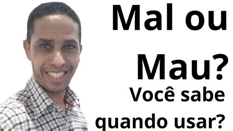 Uso De Mal Ou Mau Professor Luiz Belo YouTube