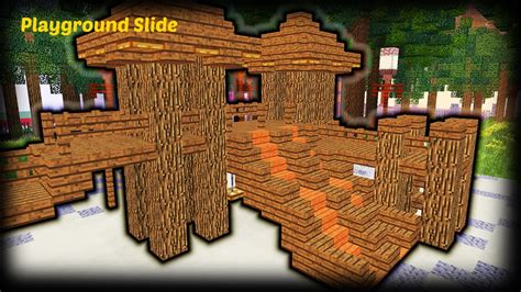How To Make A Playground Slide In Minecraft Menalmeida