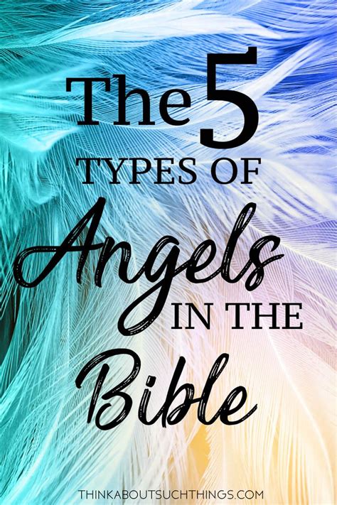 The 5 Incredible Types Of Angels In The Bible Types Of Angels Angels