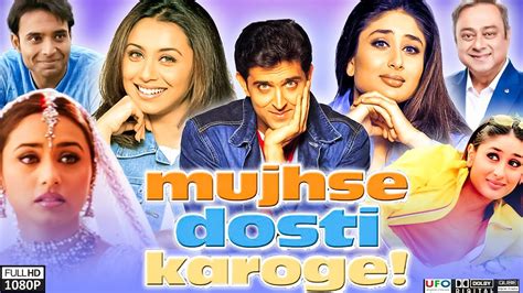 Mujhse Dosti Karoge Full Movie Rani Mukerji Mujhse Dosti Karoge Hrithik Roshan Review