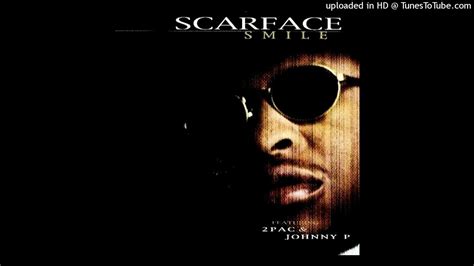 Scarface 01 Smile Ft 2pac Johnny P Album Version Clean Youtube