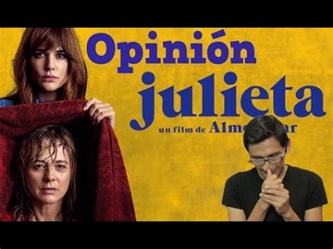 Julieta Pedro Almod Var Opini N Critica Review Rese A Youtube