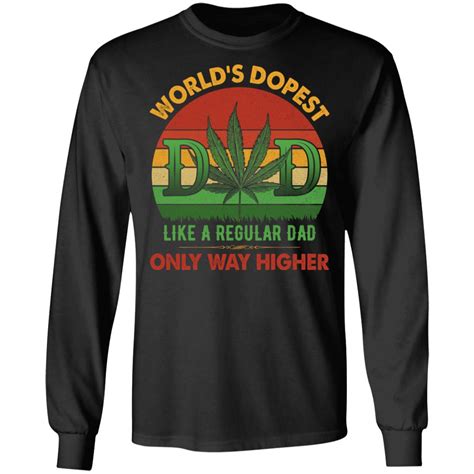 Funny Fathers Day Worlds Dopest Dad Shirt Fathers Day Saying