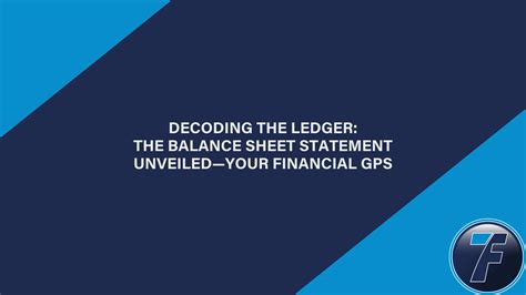 Decoding The Ledger The Balance Sheet Statement Unveiled—your