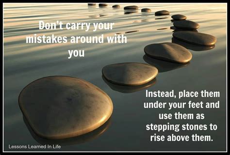 Stepping Stones Lessons Learned In Life Wise Quotes Rise Above
