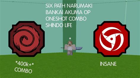 SIX PATHS NARUMAKI BANKAI AKUMA OP ONESHOT COMBO Shindo Life Roblox