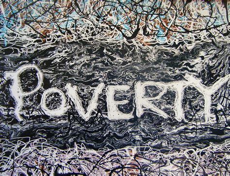Poverty By Nywallsofart On Deviantart