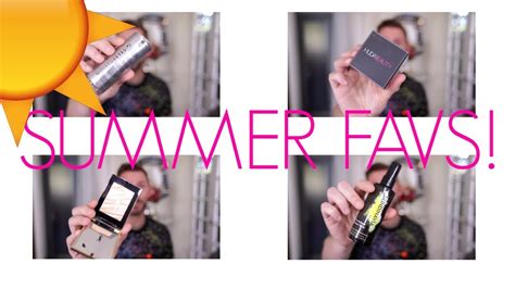 Summer Favs The Best Products This Summer Youtube