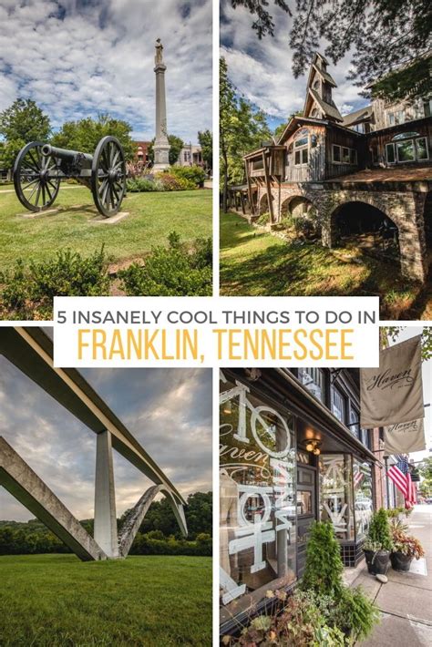 5 Insanely Cool Things To Do In Franklin Tennessee Tennessee Travel