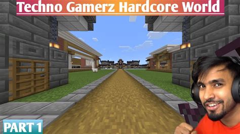 Techno Gamerz Hardcore World Techno Gamerz Minecraft World Youtube