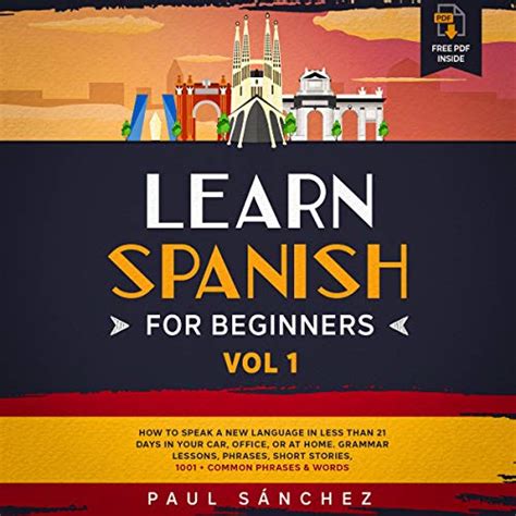 Learn Spanish For Beginners Vol 1 By Paul Sánchez Audiobook