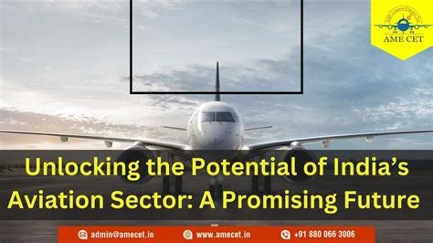 Unlocking The Potential Of India S Aviation Sector A Promising Future