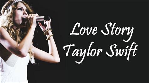 Taylor Swift Love Story Taylors Version Lyrics Youtube