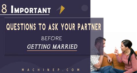 8 Important Questions To Ask Your Partner Before Getting Married And Examples