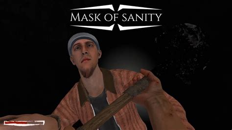 Mask Of Sanity Gameplay Pc Youtube