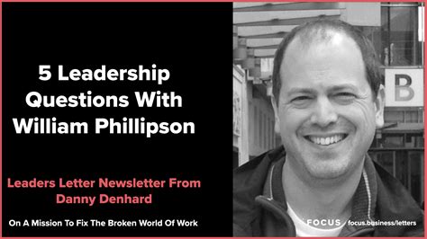 Leaders Letter 128 Leadership Lessons From Ceocoo William Phillipson