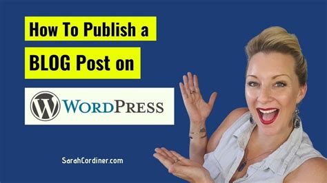 How To Publish A Blog Post On Wordpress Youtube