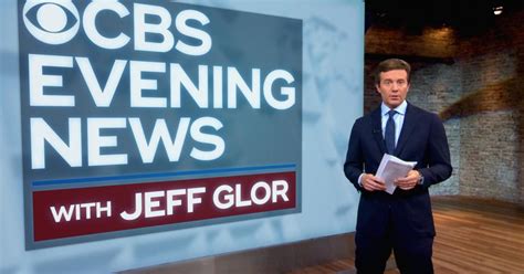Cbs Evening News With Jeff Glor To Launch On Cbs Television Network