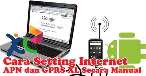 Reguler rp 7.301 reseller rp 6.451: Cara Setting Internet APN dan GPRS XL Secara Manual | Updatenya