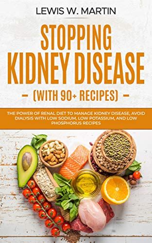 To transform your recipes into healthy recipes. Renal Diet Recipes : Renal Diet Cookbook 2019 Quick Easy Delicious Renal Diet Recipes To Improve ...