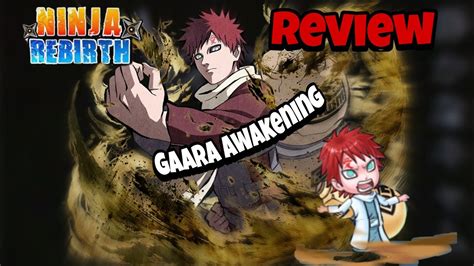 Ninja Rebirth Gaara Awakening Review Youtube