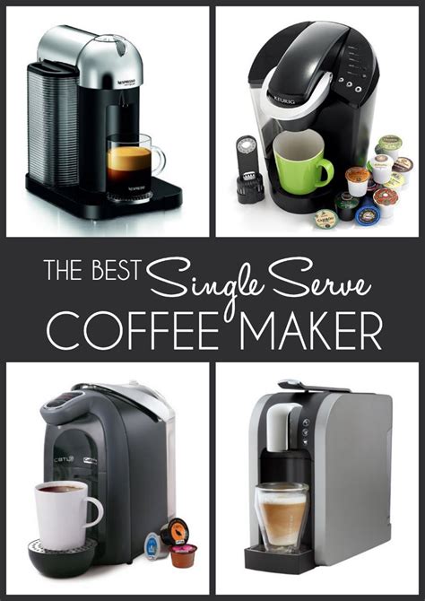 The Best Single Serve Coffee Makers