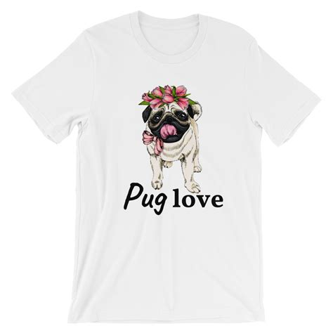 Pug Love Unisex T Shirts Pug Love Pugs Shirts