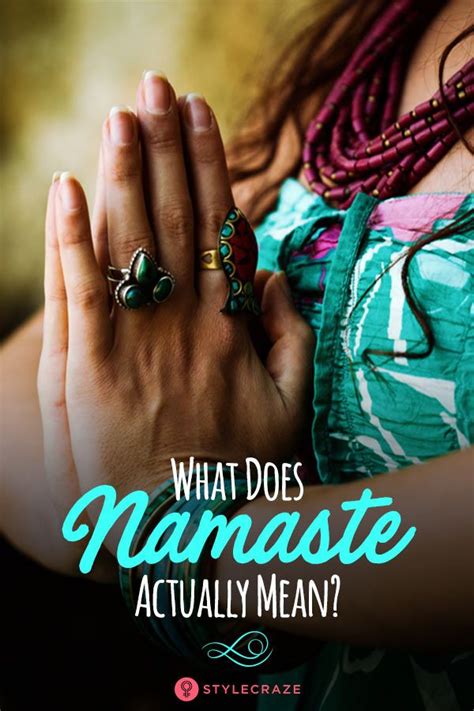 The Meaning Of Namaste Everything You Need To Know About It Namaste