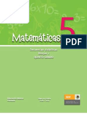 Instructivo de pruebas formativas español 7°, 8° y 9°: Secuencias Didácticas Matemáticas. Quinto Grado. Bloque I ...