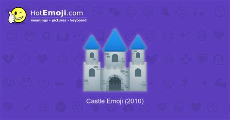 Castle Emoji Meaning With Pictures From A To Z