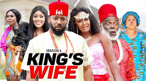 Kings Wife 6 2020 Latest Nigerian Nollywood Movies Youtube