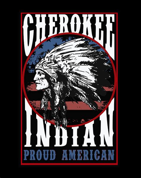 Cherokee Tribe Native Proud American Indian Us Flag Design Digital Art