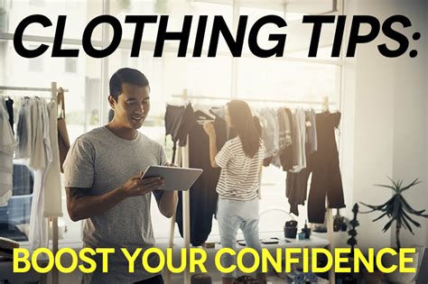 Clothing Tips Boost Your Confidence Willettes Home Laundry Mound Mn