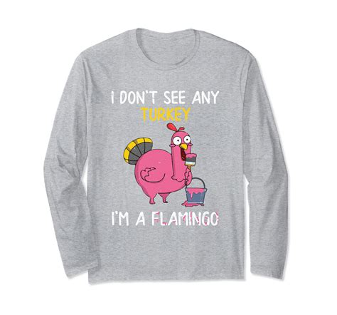 We did not find results for: I Don't See Any Turkey I'm A Flamingo Thanksgiving Fun ...