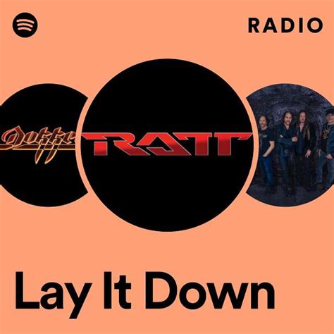 Lay It Down Radio Playlist By Spotify Spotify