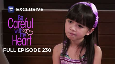 Full Episode 230 Be Careful With My Heart Youtube