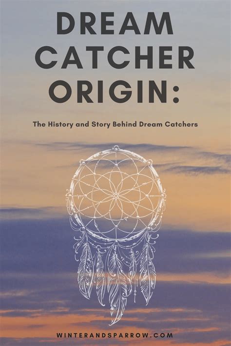 The History And Story Behind Dream Catchers