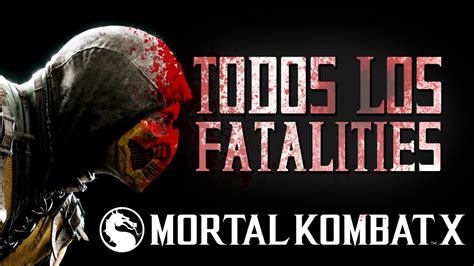 Mortal Kombat X Todos Los Fatalities Corn Snake Wild