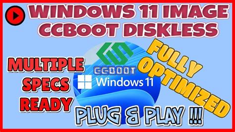Ccboot Windows 11 Image Windows 11 Diskless Image Diskless Image
