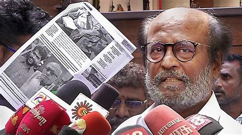 I Will Not Apologise For Remarks On Periyar Says Rajinikanth The Hindu