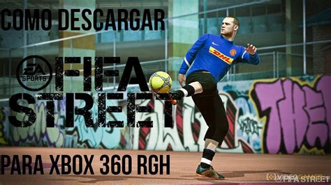 Amante de los juegos de xbox360? Fifa Street | Descarga e instalacion | Xbox 360 RGH - YouTube