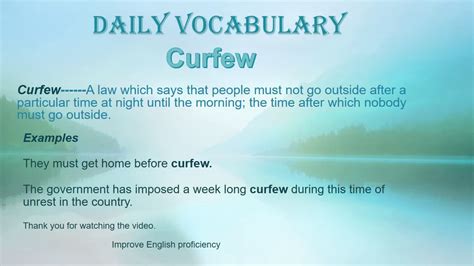 A rule that everyone must stay at home between particular times, usually at night, especially…. Meaning of Curfew in English - YouTube