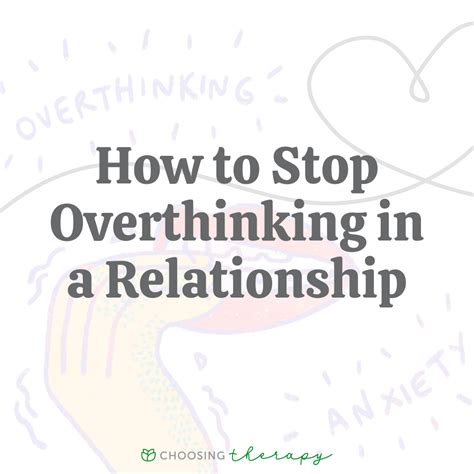 11 Ways To Stop Overthinking In Relationships