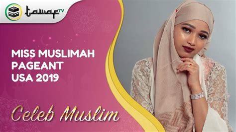 Miss Muslimah Pageant Usa 2019 Vidio