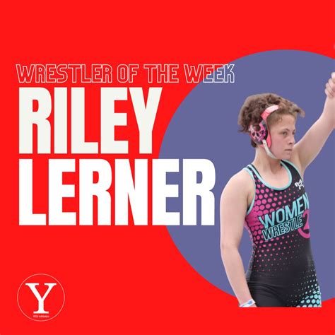 Yes Athletics On Twitter Our Wrestler Of The Week Is Riley Lerner Riley Is One Of Our Newest