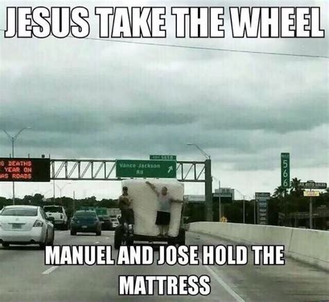 Jesus Take The Wheel Meme Xavier Sessler