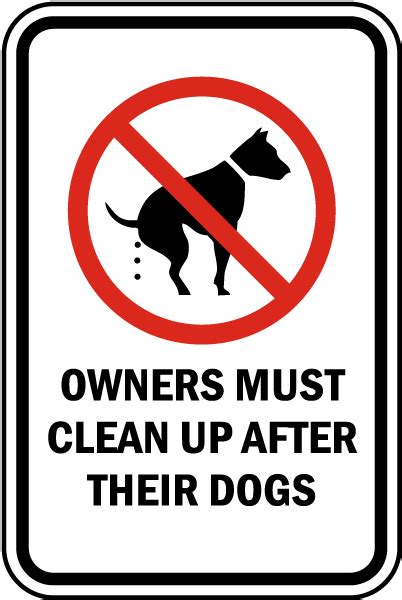 Owners Must Clean Up After Dog Sign F7590 By