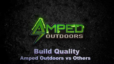 Amped Outdoors Quality Vs Others Youtube