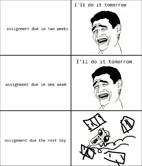 Assignments Meme By Therobot Memedroid
