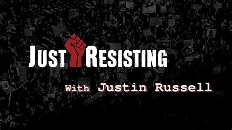 Just Resisting